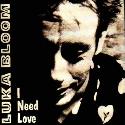 I Need Love