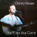 Christy Moore The Time Has Come